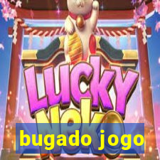 bugado jogo